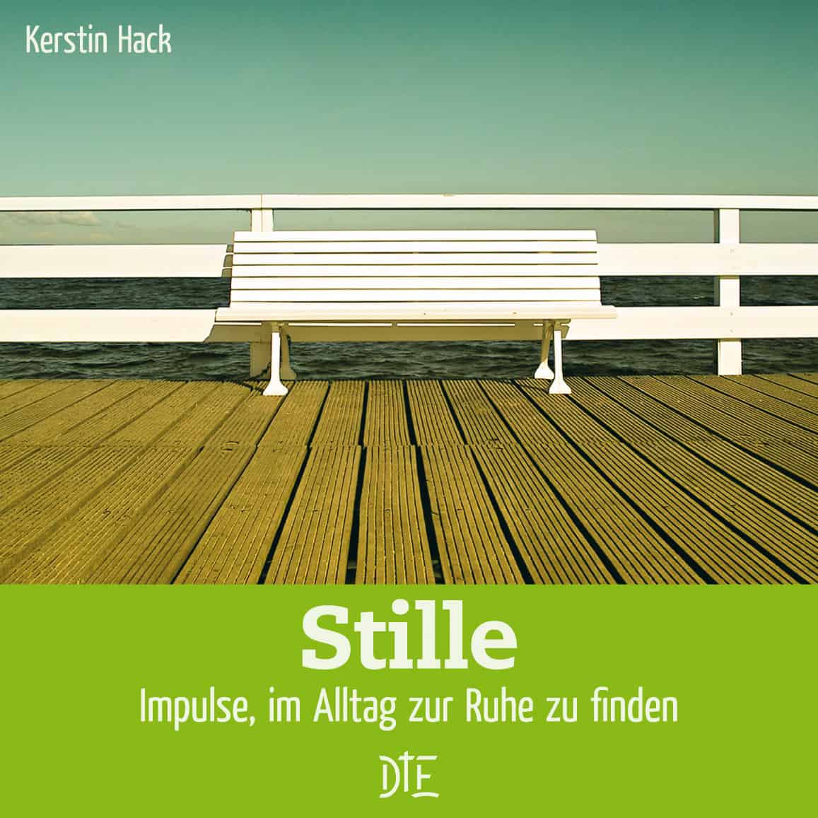 Stille | Kerstin Hack